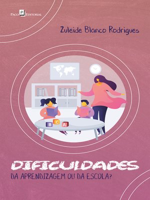 cover image of Dificuldades da aprendizagem ou da escola?